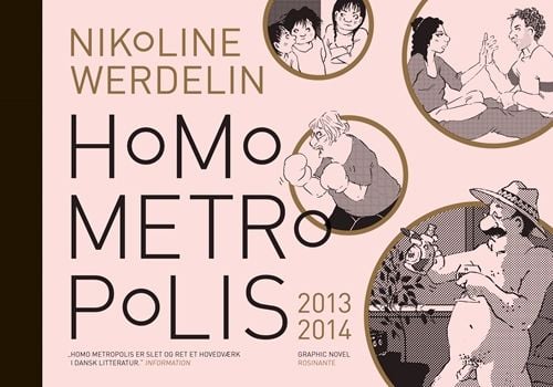 Homo Metropolis 2013-2014 | Nikoline Werdelin | Språk: Dansk