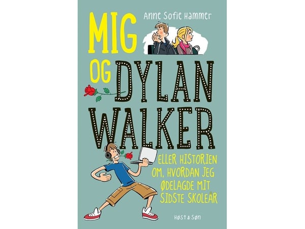 Jag och Dylan Walker | Anne Sofie Hammer | Språk: Danska