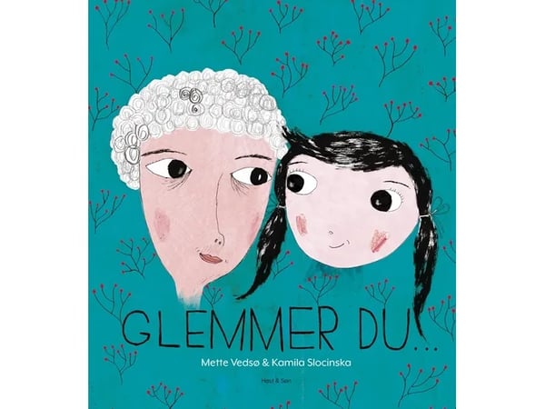 Glemmer du... | Mette Vedsø | Kieli: Tanska