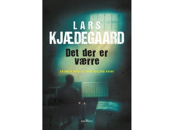 Mikä on pahempaa | Lars Kjædegaard | Kieli: Tanska