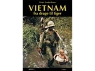 Vietnam - från drake till tiger | Peter Frederiksen | Språk: Danska