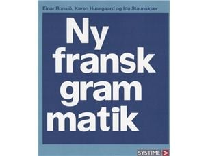 Ny fransk grammatikk: Husegård & Staunskjær; Ronsjö | Språk: Dansk