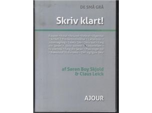 Skriv klart! | Søren Boy Skjold og Claus Leick | Språk: Dansk