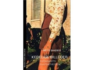 Kjedelige bilder | Mette Sandbye | Språk: Dansk
