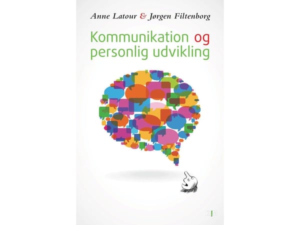 Kommunikation og personlig udvikling | Anne Latour og Jørgen Filtenborg