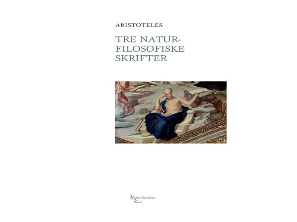 Tre naturfilosofiske skrifter KKK | Aristoteles | Språk: Dansk