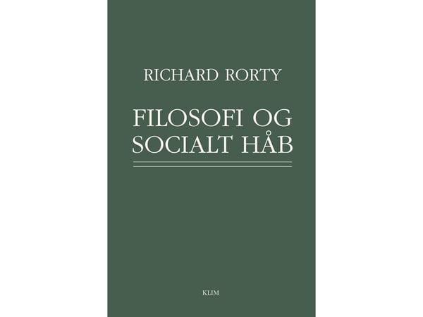 Filosofi og sosialt håp | Richard Rorty | Språk: Dansk
