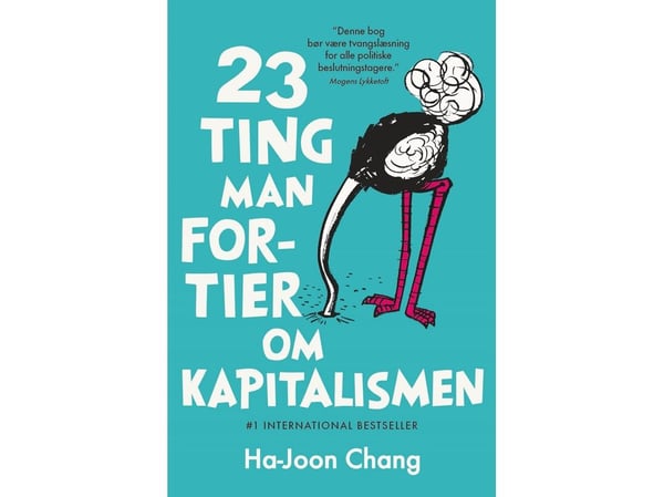 23 ting du trenger å vite om kapitalismen PB | Ha-Joon Chang | Språk: Dansk