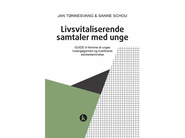 Livsberikende samtaler med unge | Jan Tønnesvang & Sanne Schou | Språk: Dansk