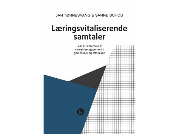 Læringsvitaliserende samtaler | Jan Tønnesvang & Sanne Schou | Språk: Dansk
