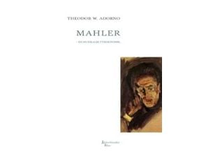 Mahler - en musikalsk fysiognomikk KKK | Theodor W. Adorno | Språk: Dansk