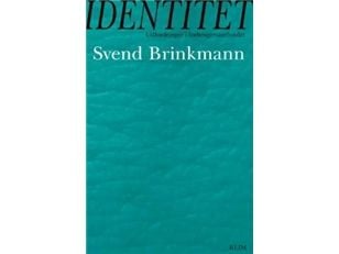 Identitet | Svend Brinkmann | Språk: Dansk