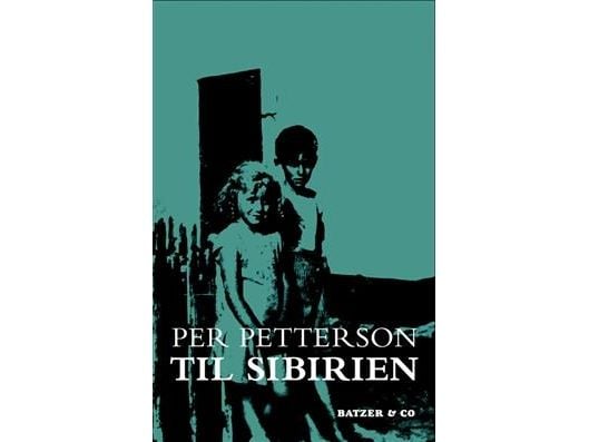 Til Sibirien | Per Petterson | Kieli: Tanska