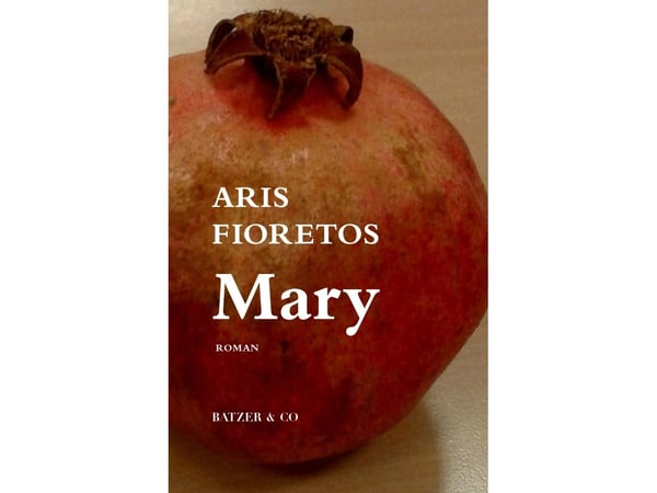 Mary | Aris Fioretos | Kieli: Tanska