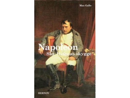 Napoleon St Helenan varjo | Max Gallo | Kieli: Tanska