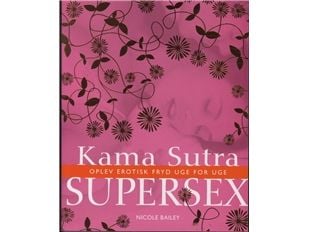 Kama Sutra Supersex | Nicole Bailey | Språk: Dansk