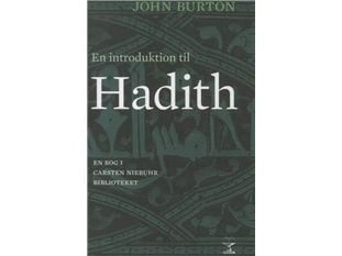 En introduksjon til hadith | John Burton | Språk: Dansk