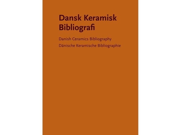 Bibliografi över dansk keramik | Språk: Danska