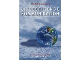 Livgivende kommunikasjon | Marshall B. Rosenberg | Språk: Dansk