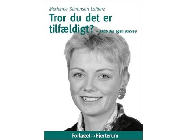 Tror du det er tilfeldig? | Marianne Simonsen Laiderz | Språk: Dansk