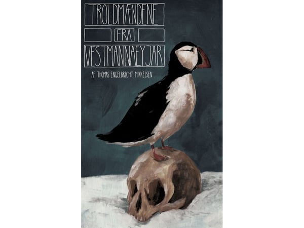 Troldmennene fra Vestmannaeyjar | Thomas Engelbrecht Mikkelsen | Språk: Dansk