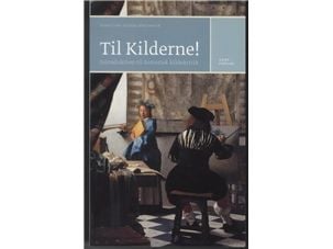 Til kildene! | ph.d. i historie Sebastian Olden-Jørgensen | Språk: Dansk