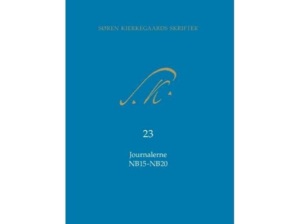 Søren Kierkegaardin kirjoitukset Päiväkirjat NB15-NB20 | Søren Kierkegaardin kirjat | Kieli: Tanska