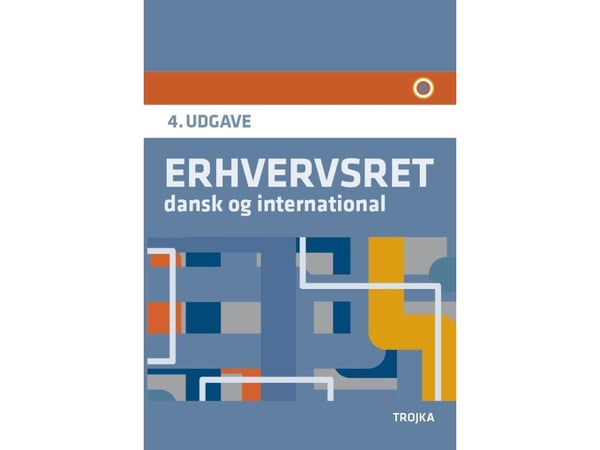 Affärsjuridik, dansk och internationell | Dorte Dittmann och Mette Gade | Språk: Danska