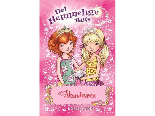 Det Hemmelige Riket 10: Åkandesjøen | Rosie Banks | Språk: Dansk