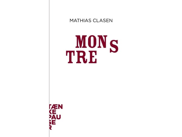 Monstre | Mathias Clasen | Kieli: Tanska
