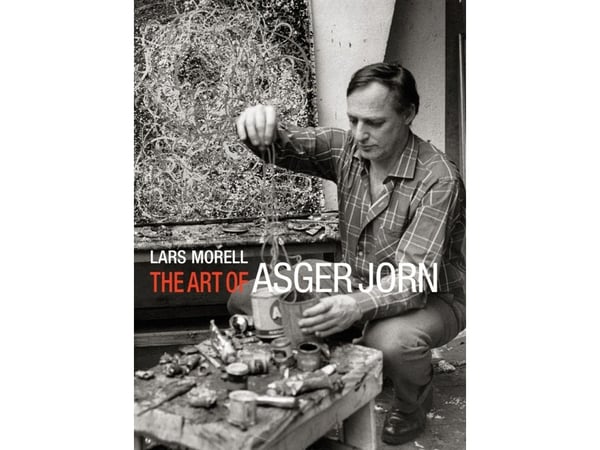 Konst: The Art of Asger Jorn | Lars Morell | Språk: Engelska