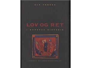 Laki ja oikeus Euroopan historiassa | Ole Fenger | Kieli: Tanska