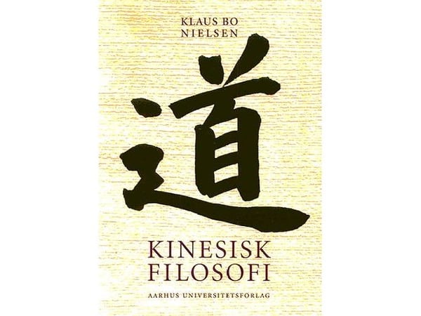 Kinesisk filosofi | Klaus Bo Nielsen | Språk: Dansk