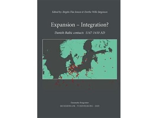 Expansion - Integration? | Dorthe Wille-Jørgensen, Birgitte Fløe Jensen, Ane L. Bysted, Jan Rüdiger, John Lind, Niels Lund, Mieczyslaw Grabowski, A...