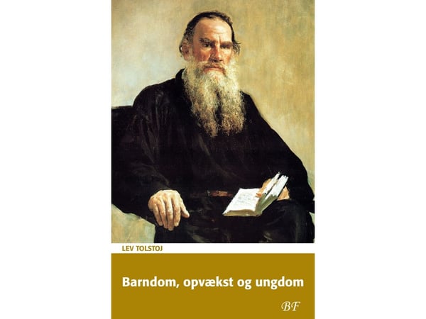 Barndom, oppvekst og ungdom | Lev Tolstoj | Språk: Dansk