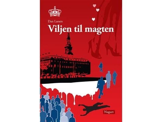 Viljen til makten | Dan Larsen | Språk: Dansk