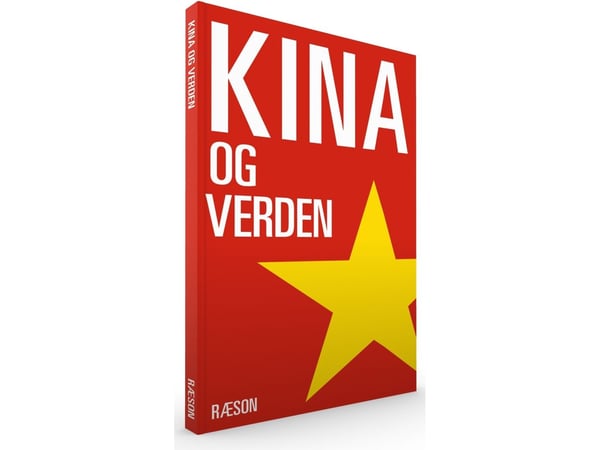 Kina og verden | Camilla Tenna Nørup Sørensen m.fl. (red.) | Språk: Dansk