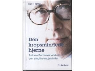 Den kroppslige sinnets hjerne | Carl F. Kähler | Språk: Dansk