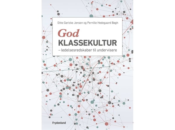 God klassekultur | Pernille Hedegaard Bøgh og Ditte Gøricke Jensen | Språk: Dansk
