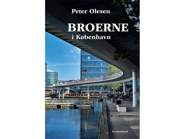 Broarna i Köpenhamn | Peter Olesen | Språk: Danska