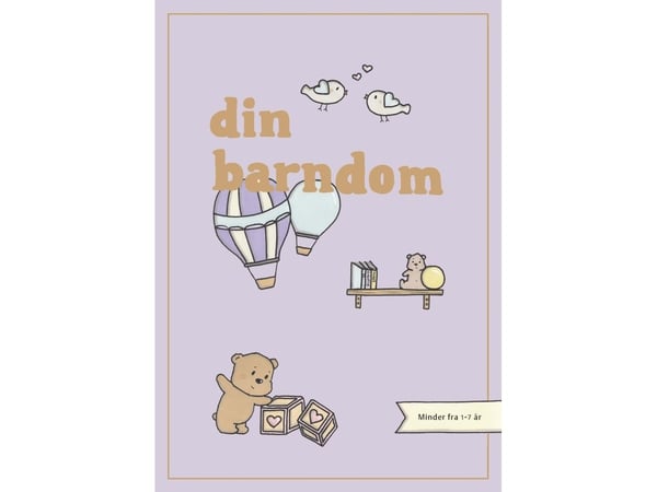 Din barndom - LILLA | Simone Thorup Eriksen | Språk: Dansk