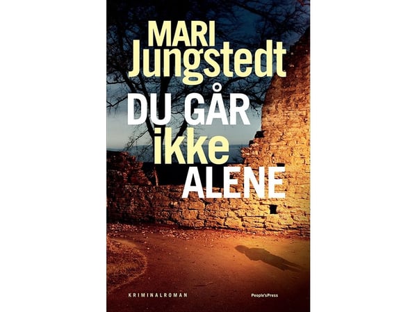 Du går ikke alene | Mari Jungstedt | Språk: Dansk