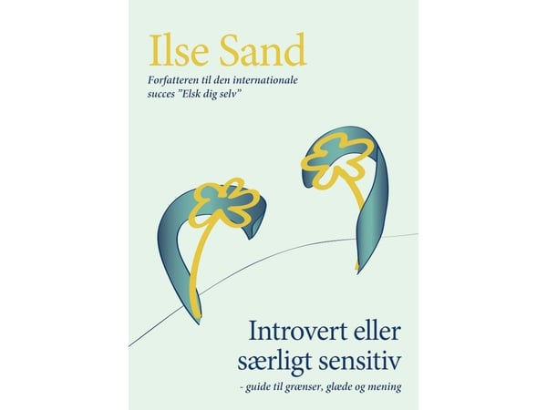 Introvert eller spesielt sensitiv | Ilse Sand | Språk: Dansk