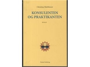 Konsulenten og praktikanten | Christina Matthiesen | Språk: Dansk