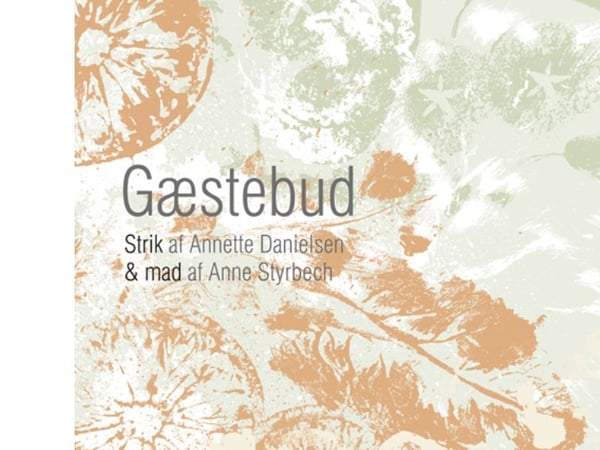 Gjestebud | Annette Danielsen og Anne Styrbech | Språk: Dansk