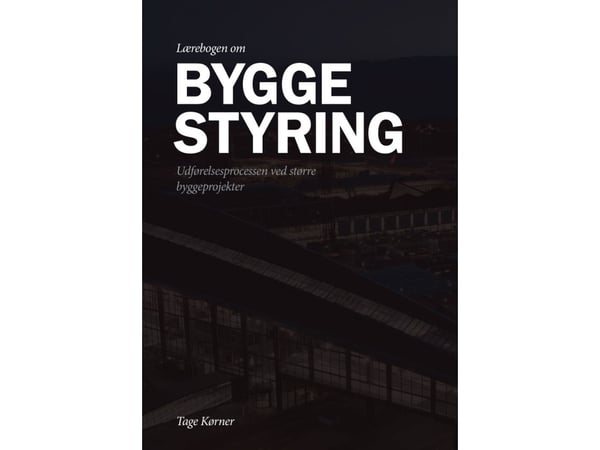 Lärobok i byggnadsförvaltning | Tage Kørner | Språk: Danska