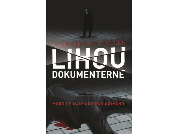 LIHOU-dokumentene | Klaus Enghvidt Olsen | Språk: Dansk
