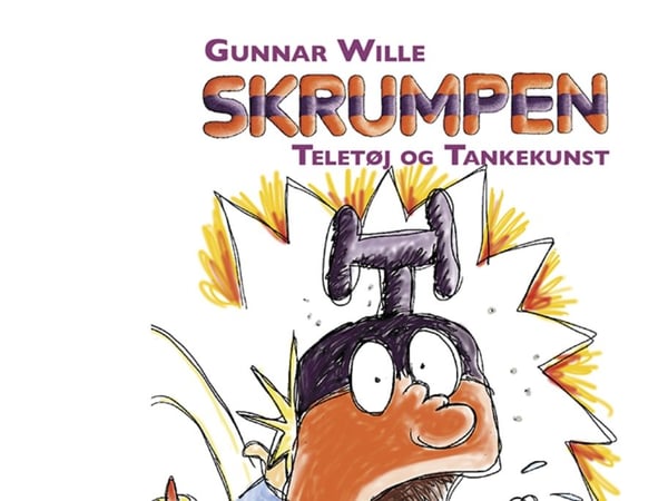 Skrumpen - teletøy og tankekunst | Gunnar Wille | Språk: Dansk