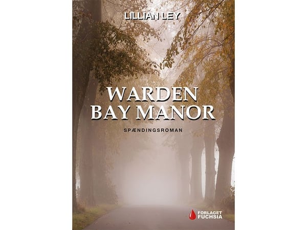 Warden Bay Manor | Lillian Ley | Språk: Dansk