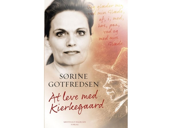 Å leve med Kierkegaard (paperback) | Søren Gotfredsen | Språk: Dansk
